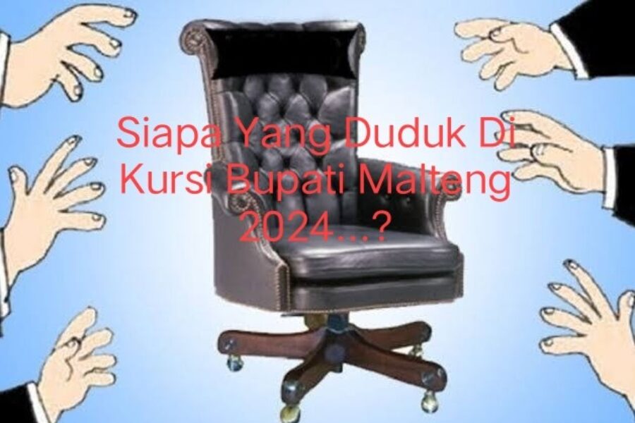 Ilustrasi Jabatan Kursi Bupati Malteng 2024